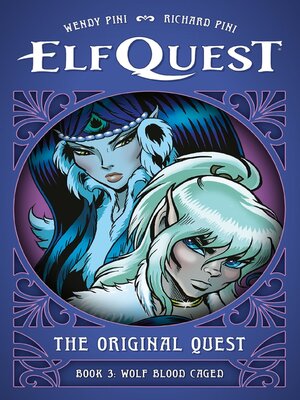 Elfquest: The Original Quest, Book 3 - ebook